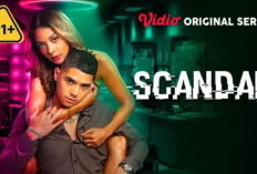 Nonton Serial Scandal  3: The Final & Sexiest Episode 8 Gratis, Spoiler Alert! Rahasia Nadya Telah Terkuak